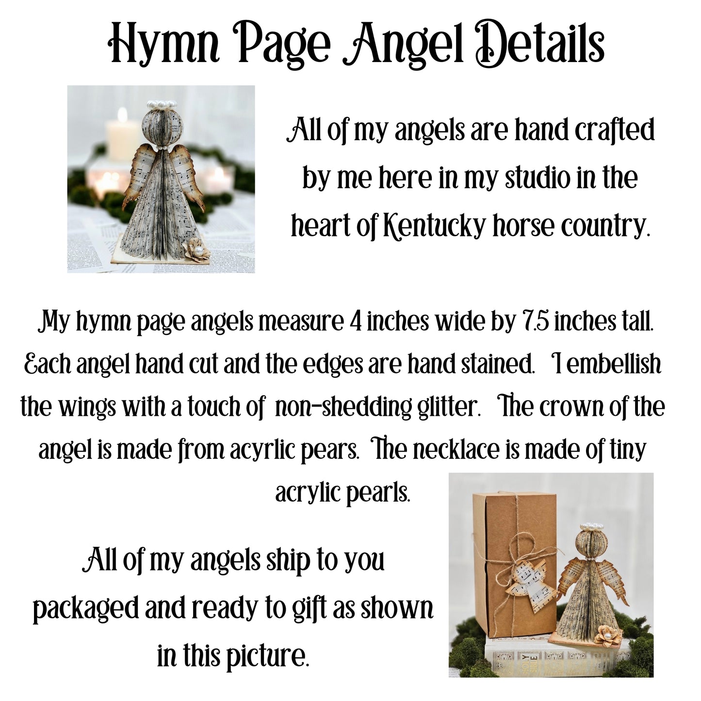 All of the angels come in a gift box with a gift tag made from hymn pages.