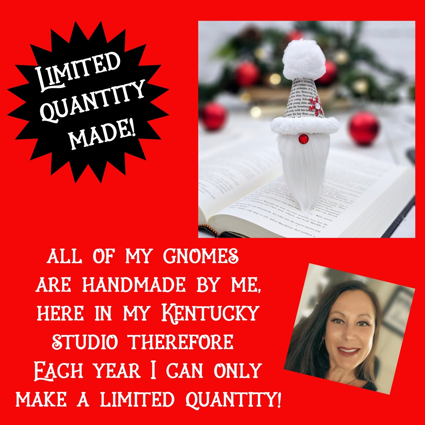 All are handmade and thus only a limited quantity are made each year.