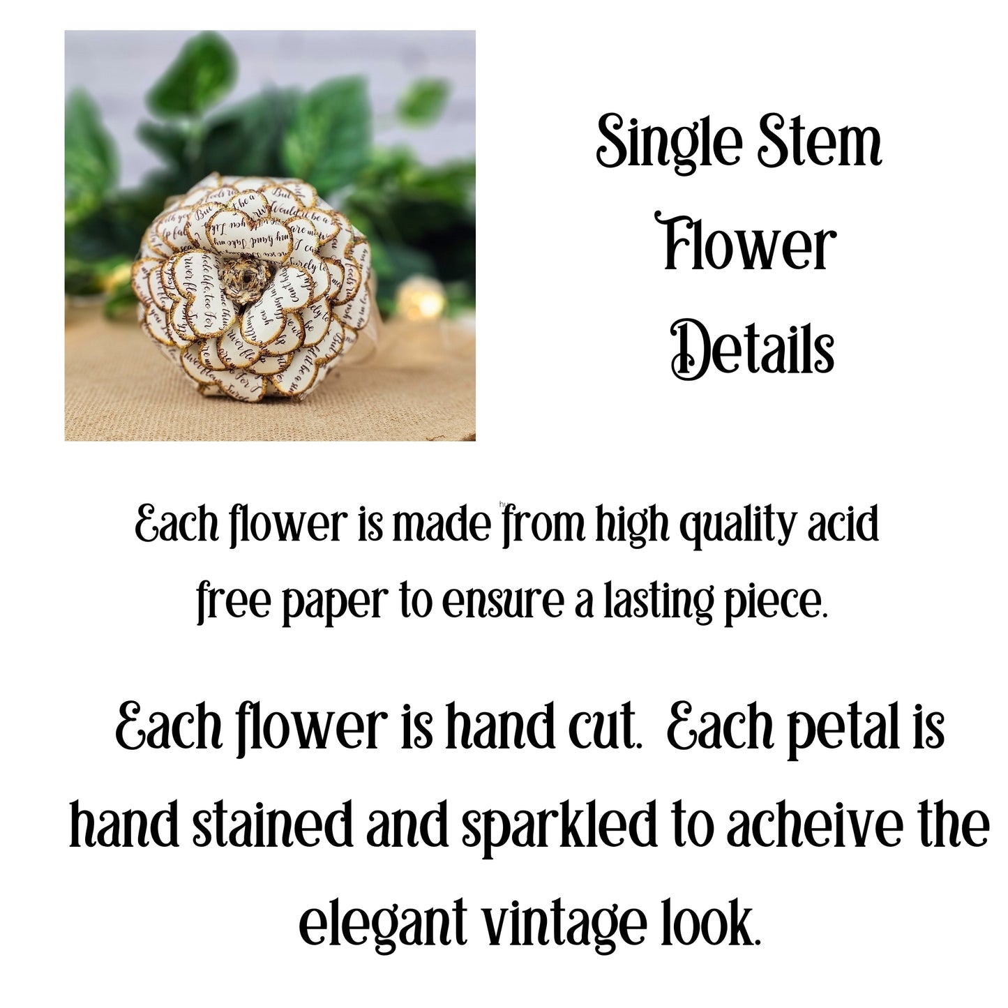 each flower made from acid free paper entirely handmade